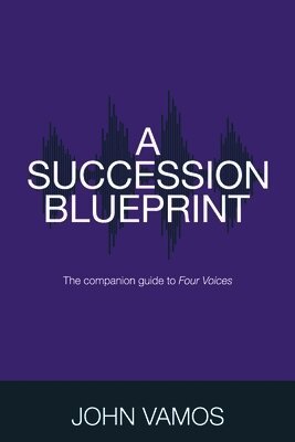 John Vamos - Succession Blueprint, Häftad. Tillgänglighet: Lägg i varukorg
