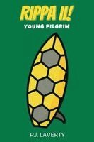 P. J. Laverty - RIPPA II! Young Pilgrim, Häftad