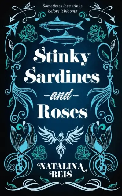 Natalina Reis - Stinky Sardines and Roses, E-bok. Tillgänglighet: Lägg i varukorg