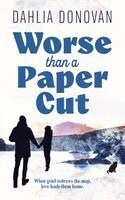 Dahlia Donovan - Worse Than a Paper Cut, Häftad