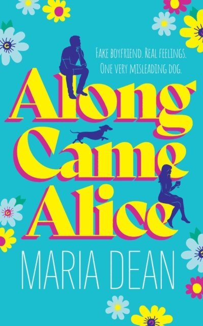 Maria Dean - Along Came Alice, E-bok