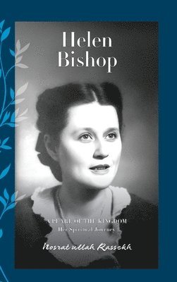 Nosrat'ullah Rassekh - Helen Bishop, Inbunden