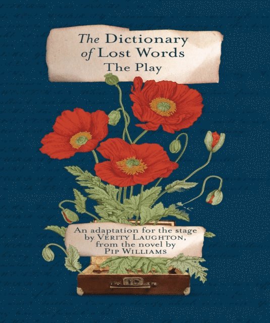 Pip Williams, Verity Laughton - Dictionary of Lost Words: The Play, E-bok