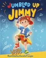 Laura Roso - Jumbled up Jimmy, Häftad. Tillgänglighet: Lägg i varukorg