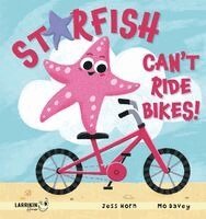 Jess Horn - Starfish Can't Ride Bikes!, Inbunden. Tillgänglighet: Kommande