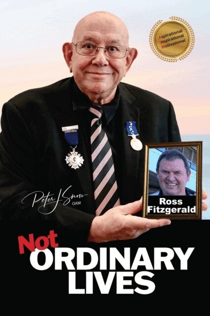 Peter J Snow OAM - Not Ordinary Lives - Ross Fitzgerald, E-bok. Tillgänglighet: Lägg i varukorg