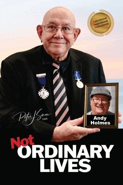 Peter J Snow OAM - Not Ordinary Lives - Andy Holmes, E-bok. Tillgänglighet: Lägg i varukorg