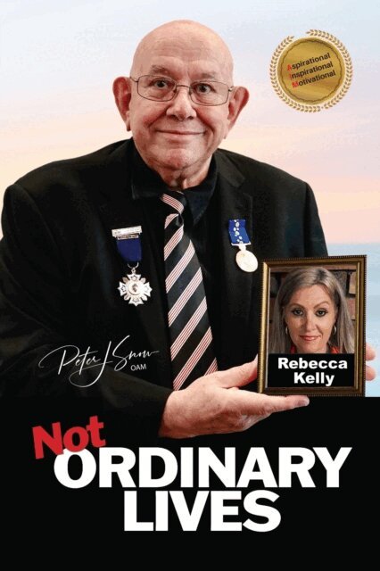 Peter J Snow OAM - Not Ordinary Lives - Rebecca Kelly, E-bok. Tillgänglighet: Lägg i varukorg