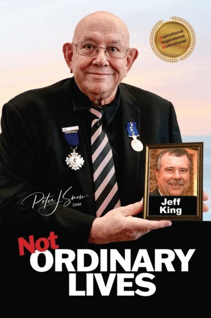 Peter J Snow OAM - Not Ordinary Lives - Jeff King, E-bok. Tillgänglighet: Lägg i varukorg