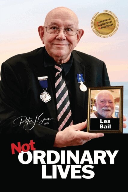 Peter Snow - Not Ordinary Lives - Les Bail, E-bok
