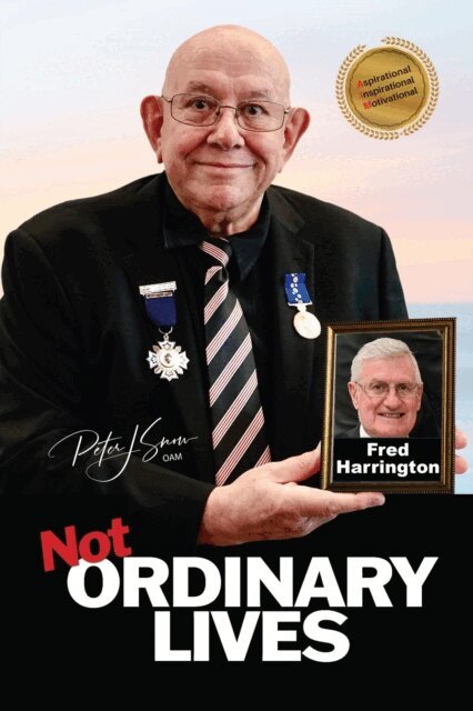 Peter J Snow OAM - Not Ordinary Lives - Fred Harrington, E-bok. Tillgänglighet: Lägg i varukorg