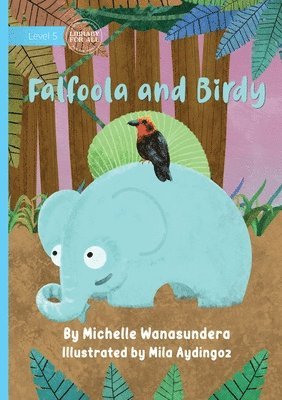 Michelle Wanasundera - Falfoola and Birdy, Häftad