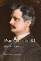 Graham Loughlin - Paris Nesbit KC: Quixotic Counsel, Häftad