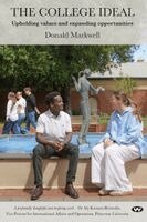 Donald Markwell - The College Ideal: Upholding values and expanding opportunities, Häftad