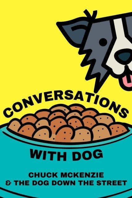 Chuck McKenzie - Conversations With Dog, E-bok