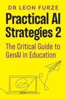 Leon Furze - Practical AI Strategies 2, Häftad