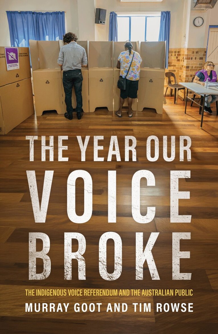 Murray Goot, Tim Rowse - Year Our Voice Broke, Häftad. Tillgänglighet: Kommande