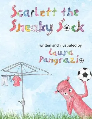 Laura Pangrazio - Scarlett the Sneaky Sock, Häftad. Tillgänglighet: Lägg i varukorg