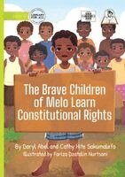 Cathy Hite Sakumalefo, Daryl Abel - Brave Children of Melo Learn Constitutional Rights, Häftad. Tillgänglighet: Lägg i varukorg