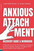 Anxious Attachment Recovery