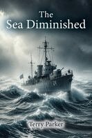 Terry Parker - Sea Diminished, Häftad