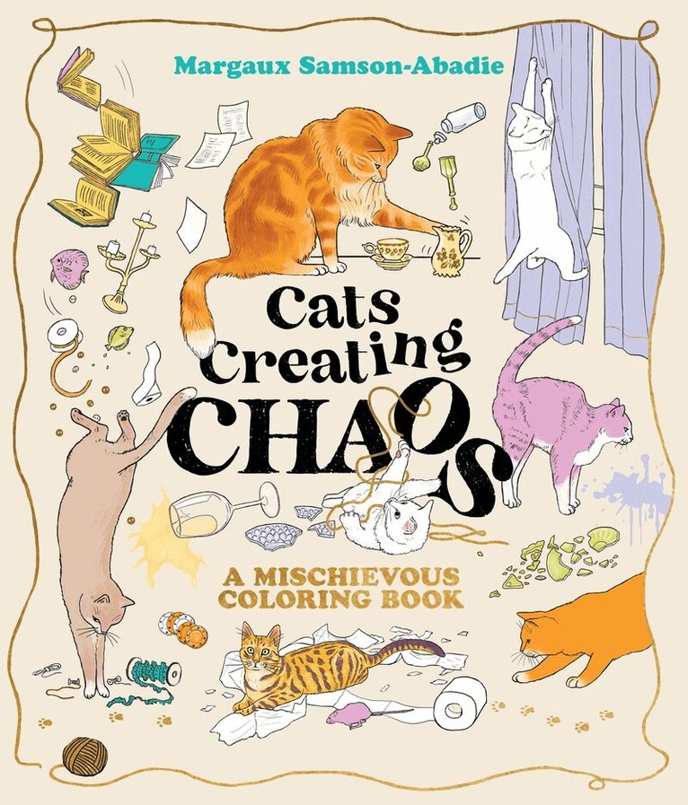 Cats Creating Chaos, Häftad