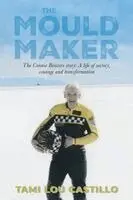 Tami Lou Castillo - Mould Maker, Häftad. Tillgänglighet: Lägg i varukorg