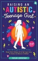 Taylor Eberstadt - Raising an Autistic Teenage Girl, Inbunden