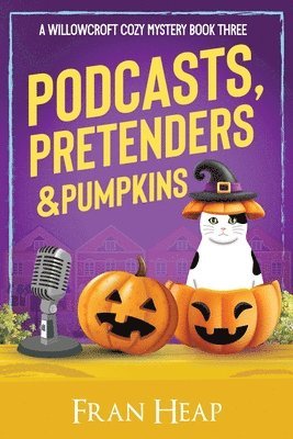 Fran Heap - Podcasts, Pretenders & Pumpkins, Häftad. Tillgänglighet: Lägg i varukorg