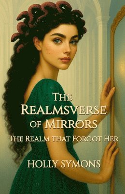 Holly Symons - RealmsVerse of Mirrors, Häftad. Tillgänglighet: Lägg i varukorg