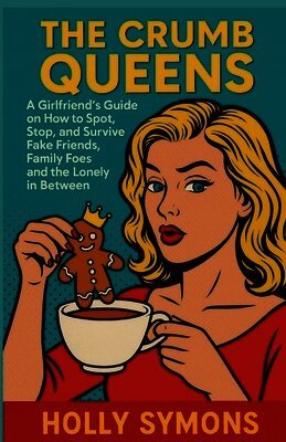 Holly Symons - Crumb Queens, Häftad. Tillgänglighet: Lägg i varukorg