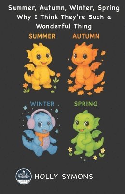 Holly Symons - Summer, Autumn, Winter, Spring, Häftad. Tillgänglighet: Lägg i varukorg