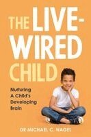 Michael C Nagel - Livewired Child, Häftad