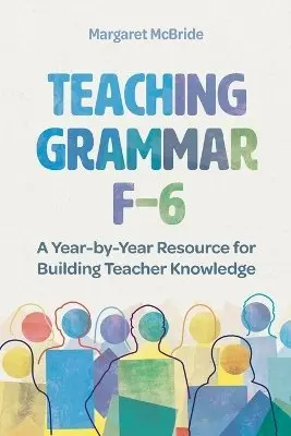 Margaret McBride - Teaching Grammar F-6, Häftad. Tillgänglighet: Lägg i varukorg