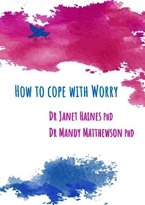 Janet Haines, Mandy Matthewson - How to Cope with Worry, Häftad. Tillgänglighet: Lägg i varukorg