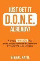 Vishal Patil - Just Get It D.O.N.E. Already!, Häftad