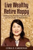 Live Wealthy Retire Happy