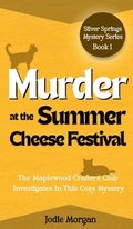 Murder At The Summer Cheese Festival