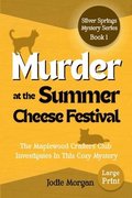 Murder At The Summer Cheese Festival