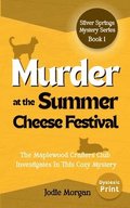 Murder At The Summer Cheese Festival