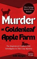 Murder At Goldenleaf Apple Farm