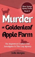 Murder At Goldenleaf Apple Farm