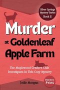 Murder At Goldenleaf Apple Farm