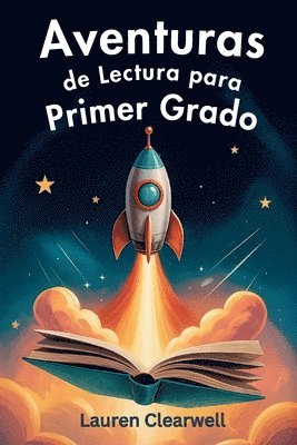 Lauren Clearwell - Aventuras de Lectura para Primer Grado, Häftad