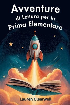 Lauren Clearwell - Avventure di lettura per la prima elementare, Häftad