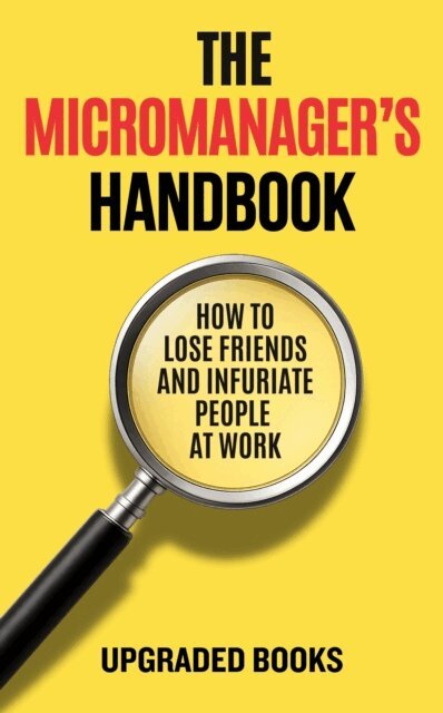 Upgraded Books - Micromanagers Handbook, E-bok