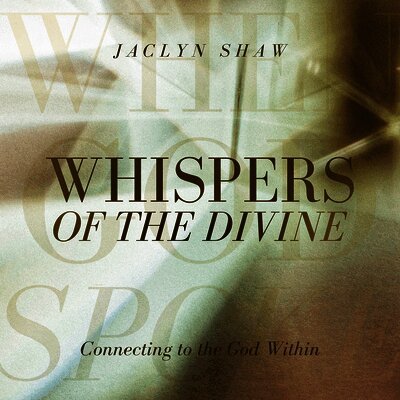 Jaclyn Shaw - Whispers of the Divine, Häftad