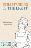 Esther Naylor - Still Standing in The Light, Häftad