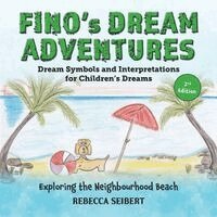 Rebecca Seibert - Fino's Dream Adventures Book 5, Häftad. Tillgänglighet: Lägg i varukorg
