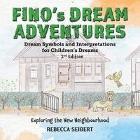 Rebecca Seibert - Fino's Dream Adventures Book 7 second ed, Häftad. Tillgänglighet: Lägg i varukorg
